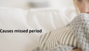 What Causes missed period